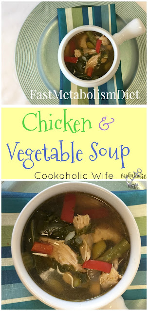 FMD Chicken and Vegetable Soup - Cookaholic Wife