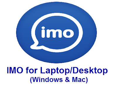 IMO for Laptop (Desktop) Free Download 2019