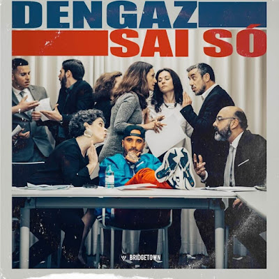 Dengaz - Sai Só (2018) | Download Mp3
