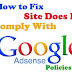 How to Fix: “Site Does Not Comply With AdSense Policies..”
