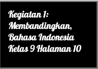 Kegiatan 1 Membandingkan Bahasa Indonesia Kelas 9 Halaman 10 Operator Sekolah