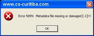 Metadata file missing or damaged (-1)