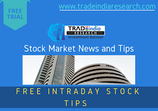 Free Intraday stock tips, free stock tips, share market tips in hindi, stock market news and tips