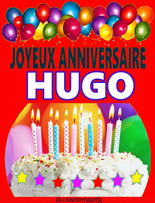 Joyeux Anniversaire Hugo images gif Joyeux Anniversaire