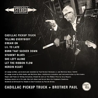 A nova banda, BROTHER PAUL, estreia álbum "Cadillac Pickup Truck" inspirado pela vida, morte e o valor da família.