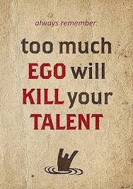 Talent vs Ego