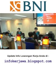  Kali ini admin kembali akan berbagi info loker terbaru Lowongan Kerja BUMN Bank BNI