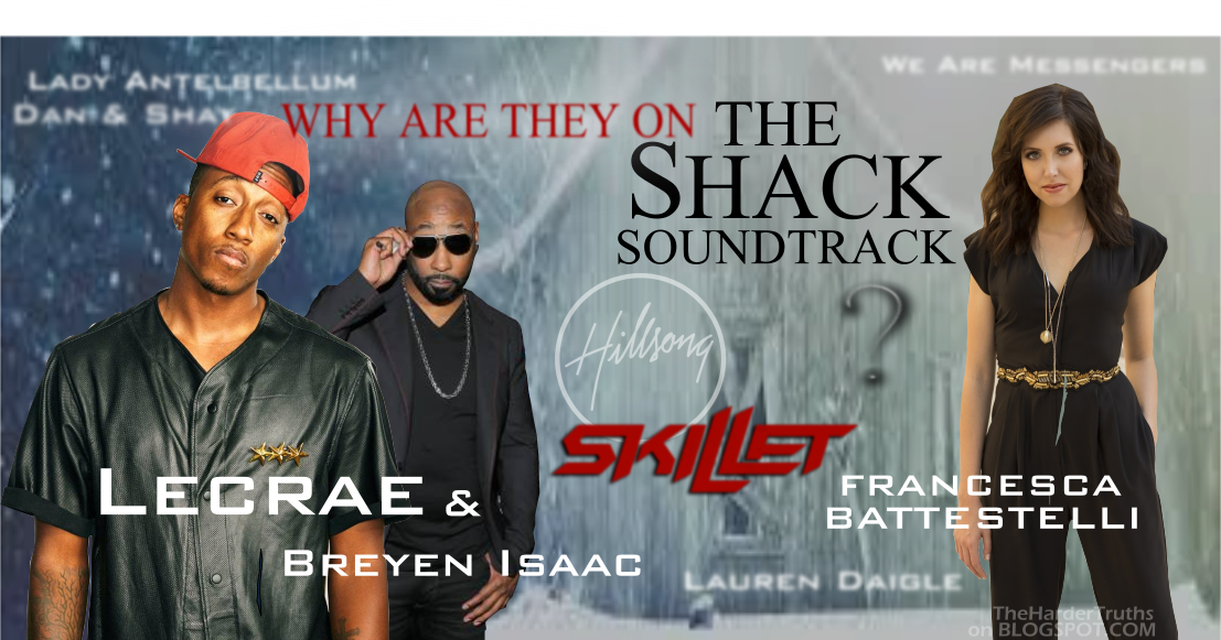 The Harder Truths Why 'The Shack's Soundtrack's Artist List May Shock You