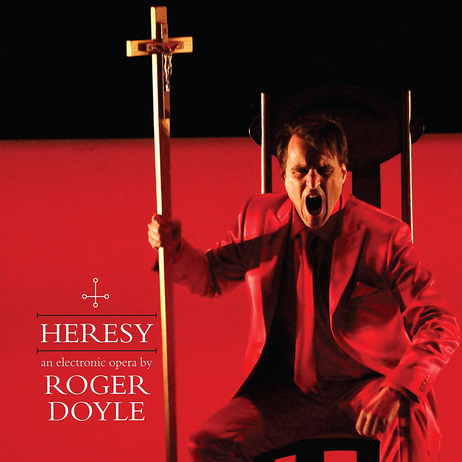 Hugill Electronic opera Roger Doyle's Heresy