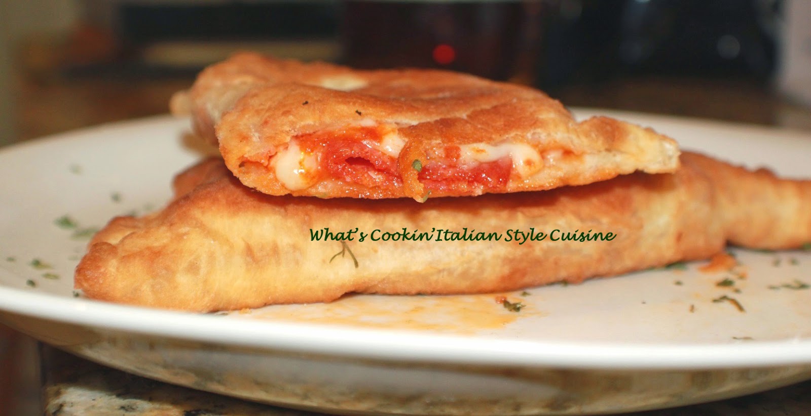 Italian Panzerotti What's Cookin' Italian Style Cuisine