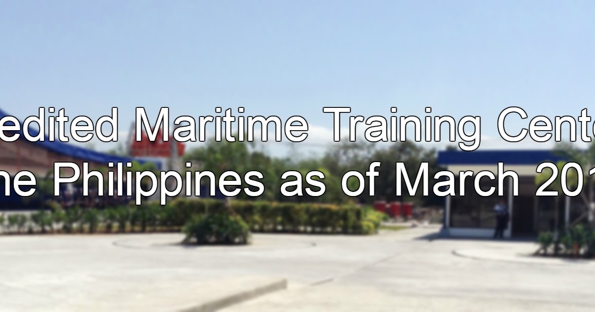 List Of Approved Maritime Training Institution Offering Refresher