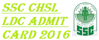 SSC CHSL Admit Card 2016 sss.nic.in