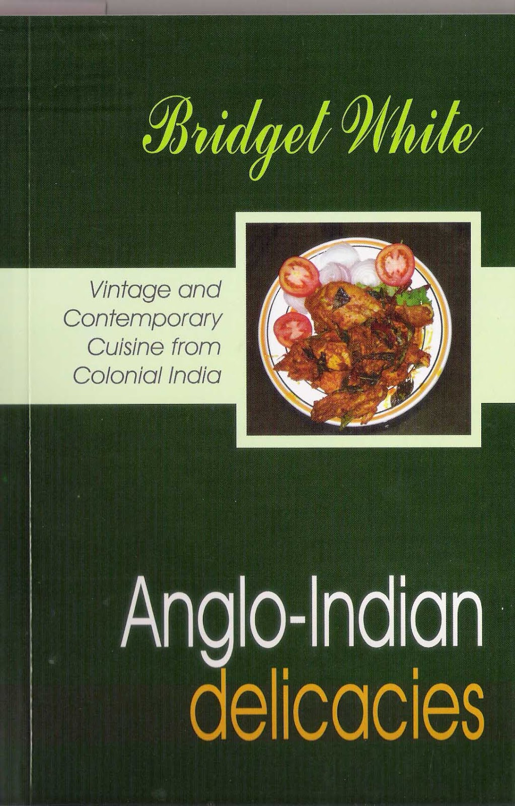 ANGLO INDIAN RECIPES By Bridget White August 2013 anglo-indian-recipes-by-bridget-white-august-2013