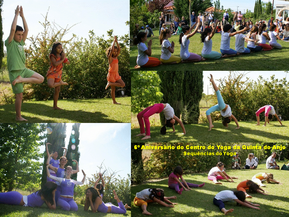 Centro do Yoga da Quinta do Anjo Palmela Maio, 26 6º Aniversário