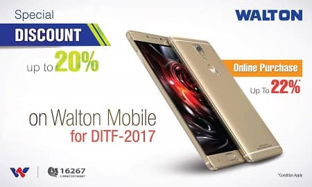 Walton Mobile DITF Offer Walton Smartphones Up to 20% Discount Offer at Dhaka International Trade Fair 2017