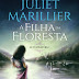 Editorial Planeta | "A Filha da Floresta - Sevenwaters - Livro I" de Juliet Marillier 