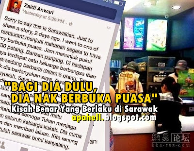 Kisah Benar di Sarawak, "Dia Nak Berbuka Puasa"