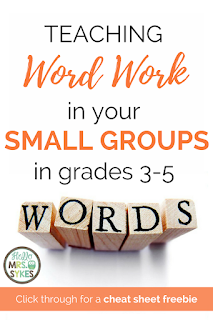 Do your students in grades 3-5 need to work on words? Definitely! Click through to this blog post about how I teach and manage word work in my reading groups, and a free cheat sheet for teachers!