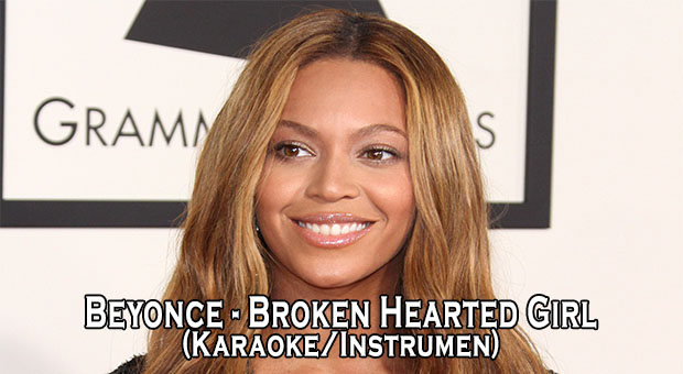 Download Instrumen Lagu Beyonce - Broken Hearted Girl