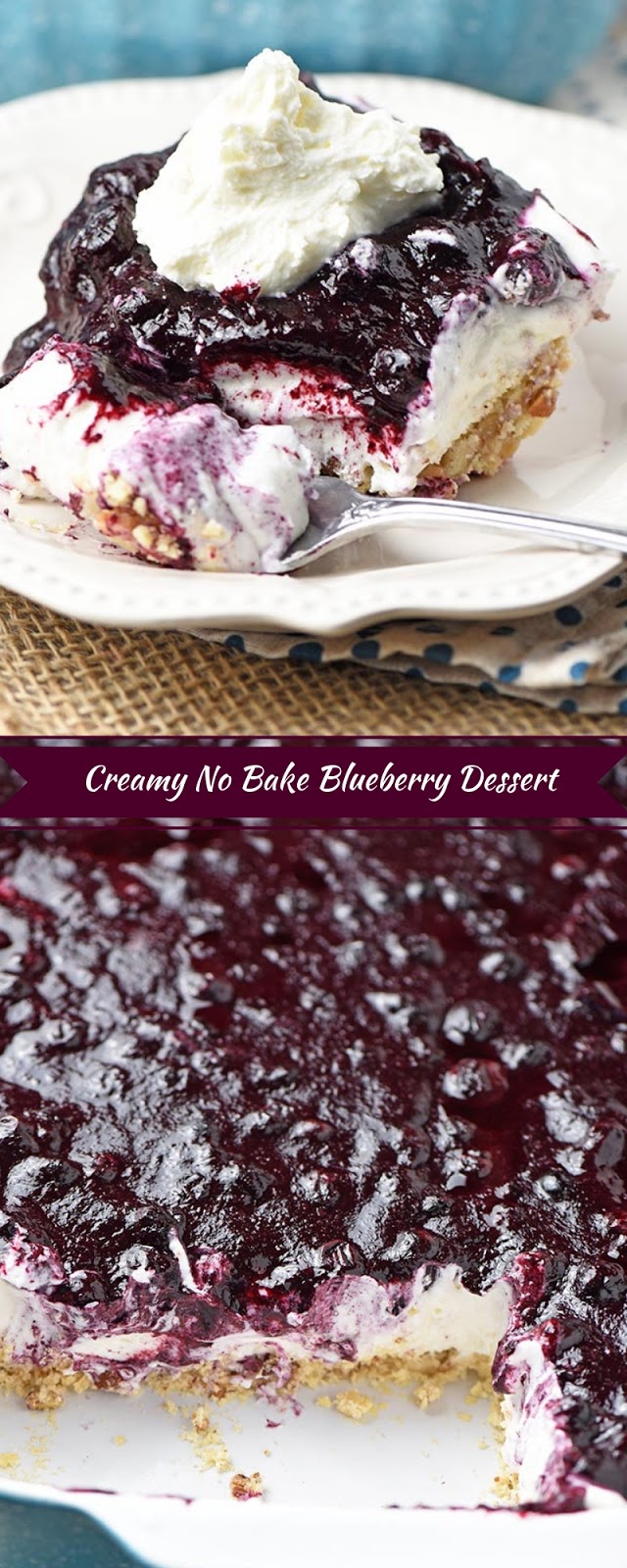 Creamy No Bake Blueberry Dessert 