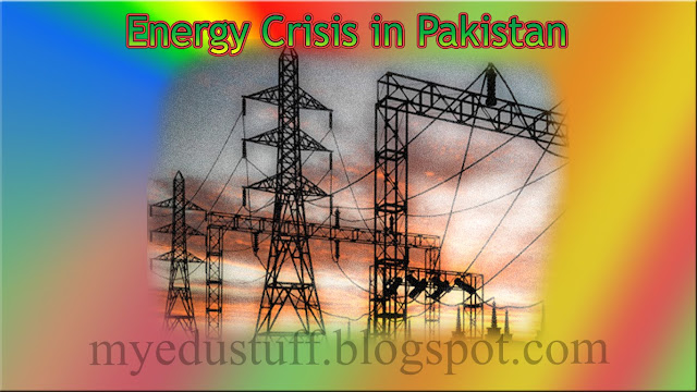Energy Crisis in Pakistan (Essay-with outline)