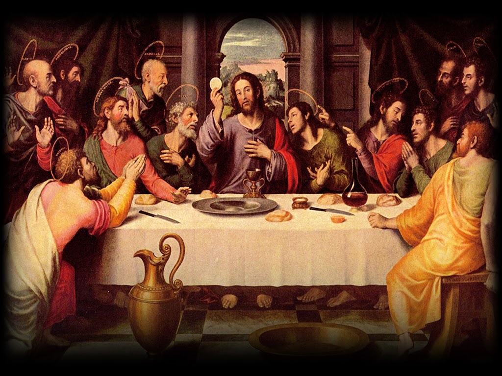 Holy Mass images... Last Supper of Our Lord