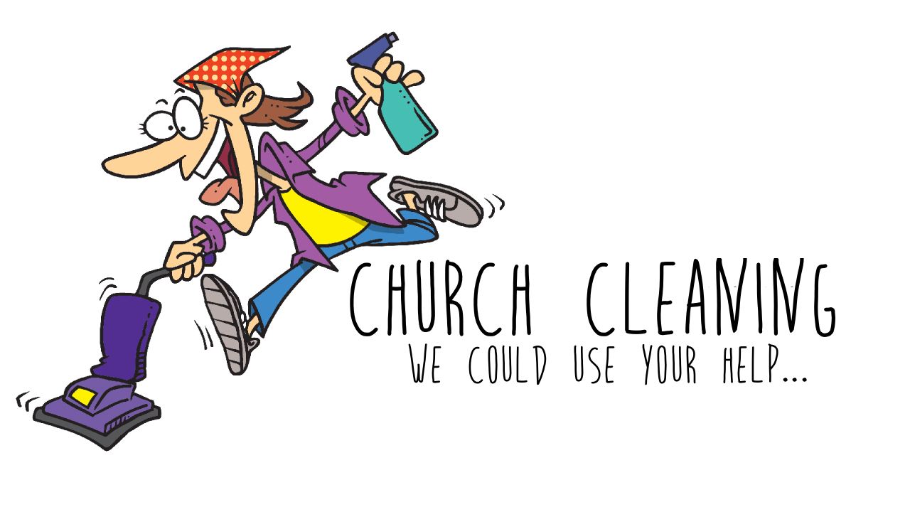 Saturday 4th May 1000am church cleaning