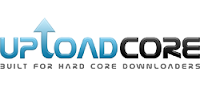 UploadCore - Built For Hard Core Downloaders