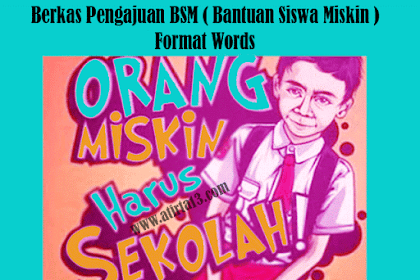 ✔ Berkas Pengajuan Bsm ( Pinjaman Siswa Miskin ) Format Words & Excel