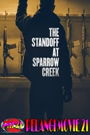 The-Standoff-at-Sparrow-Creek The-Standoff-at-Sparrow-Creek