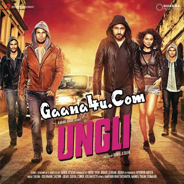 Pk Hindi Movie Mp3 Songs Free Download Ungli 2014 Official Full Album* Free Download MP3 ~ DesiMp3Music