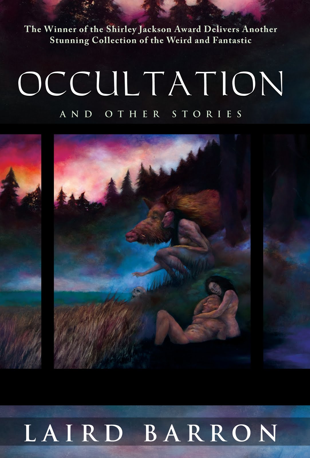 Occultation and Other Stories - Laird Barron
