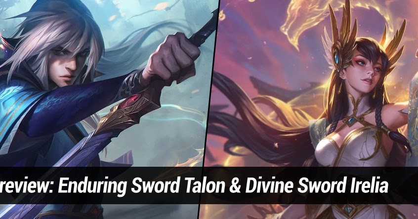 Surrender At 20 Pbe Preview Enduring Sword Talon And Divine Sword Irelia 