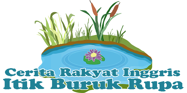 Itik Buruk Rupa Cerita rakyat dari Inggris Itik Buruk Rupa Cerita rakyat dari Inggris