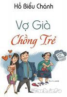 Vợ Già Chồng Trẻ - Hồ Biểu Chánh