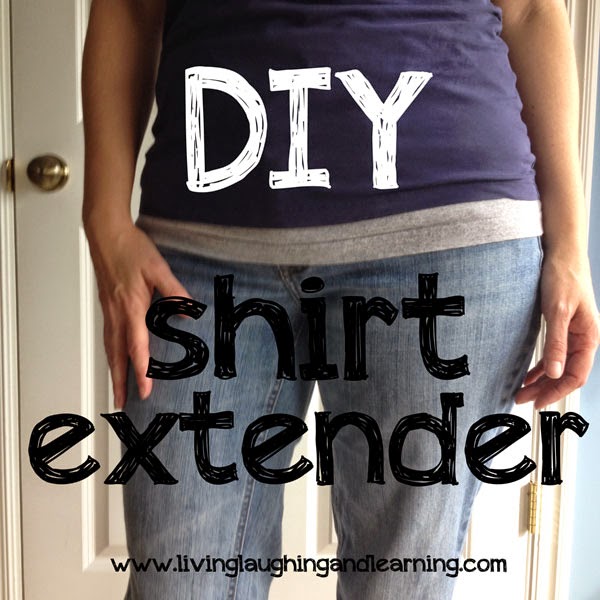 Living, Laughing, and Learning: T-Shirt Extender DIY