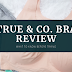 True & Co. Bra Review