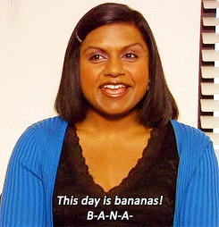This-day-is-bananas.gif