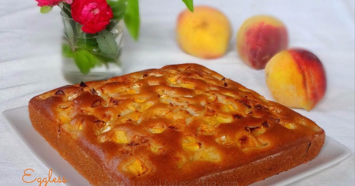 Fresh Peach Snack Cake (Eggless) Ambrosia