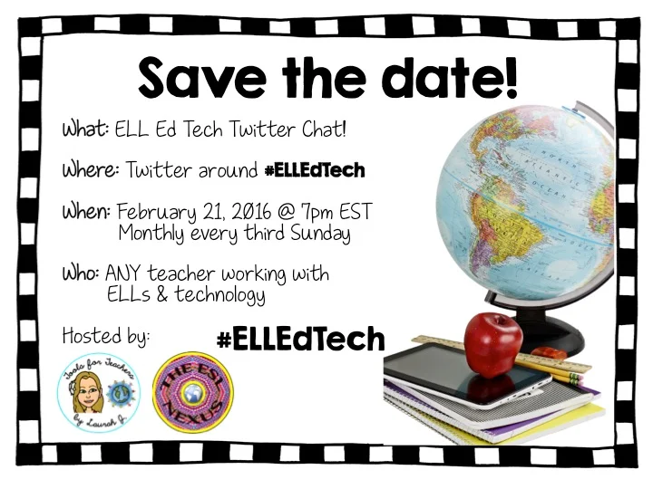 First Twitter chat on 2/21/16 #ELLEdTech | The ESL Connection