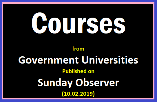 Courses from Government Universities Published on Sunday Observer (10.02.2019)