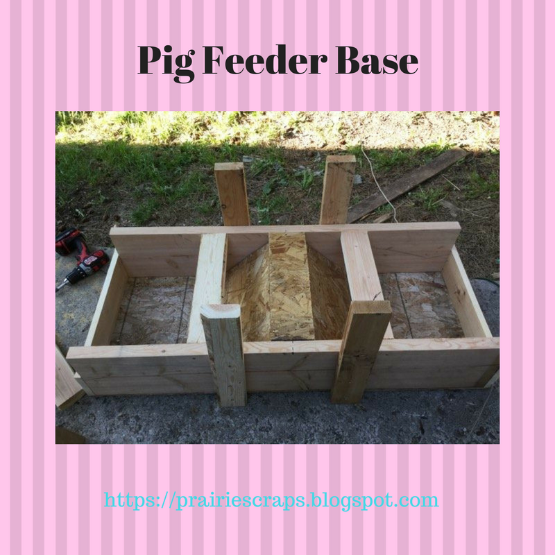 Prairie Scraps DIY Pig Feeder