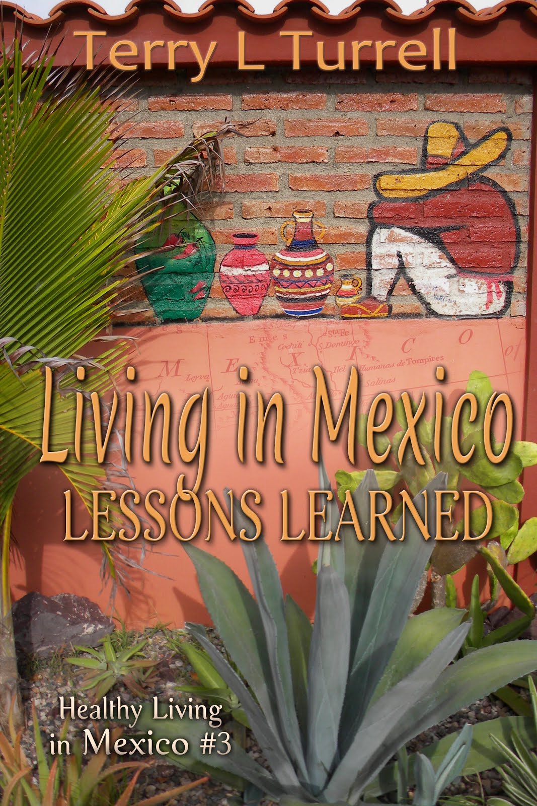 Healthy Living in Mexico eBook #3