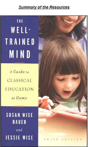   The Well-Trained Mind  - A Guide to Classical Education at Home