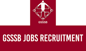 # गुजरात अधीनस्थ सेवा चयन बोर्ड GSSSB Jobs Recruitment