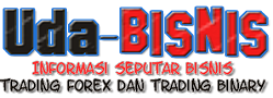 Uda Bisnis - Informasi Seputar Bisnis | Trading Forex | Trading Binary