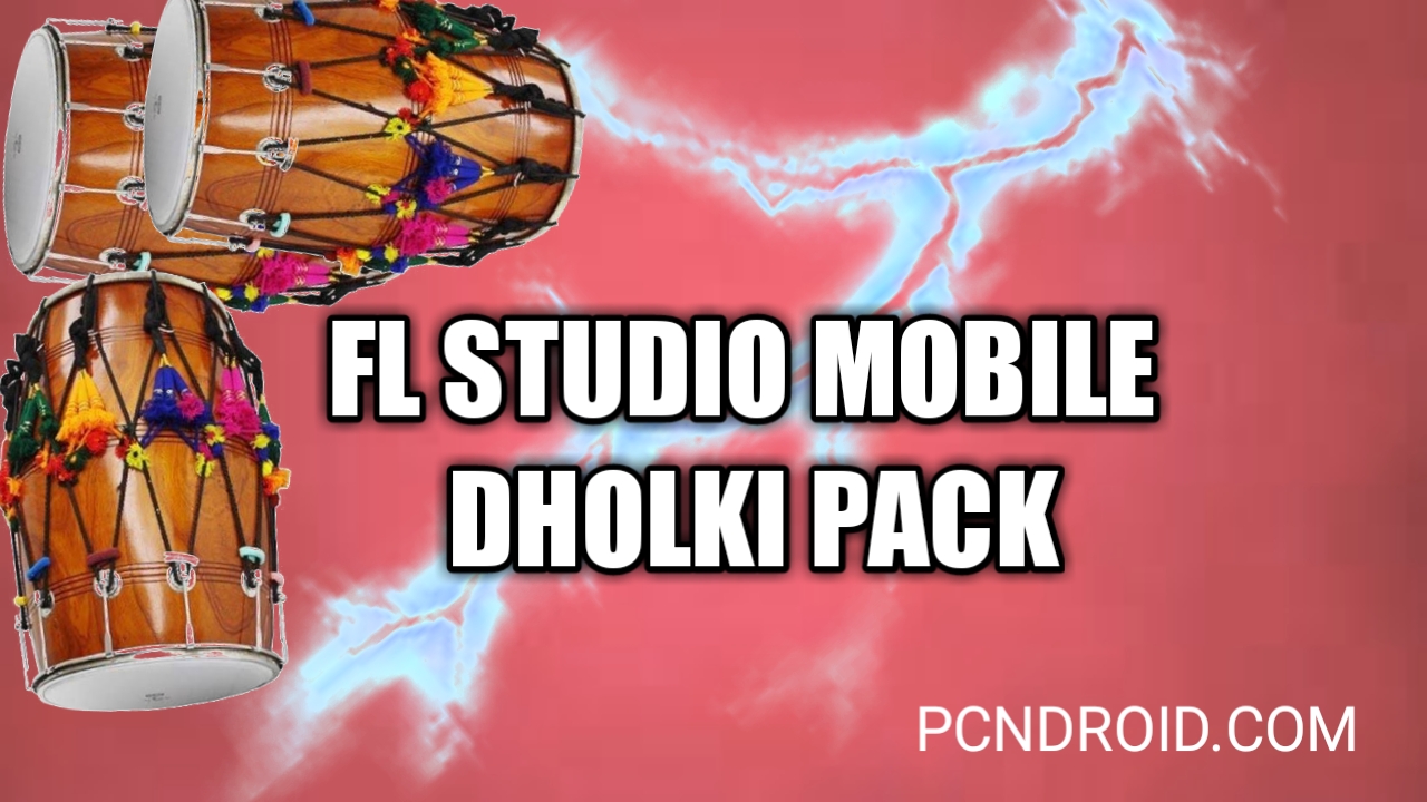 Fl Studio Dholki Pack Download Pc Fl Studio Dholki Pack Download Pc