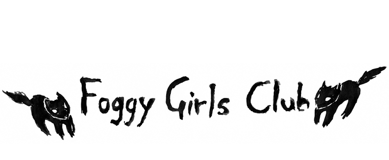Foggy Girls Club
