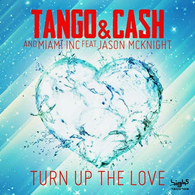 Tango & Cash  Turn Up the Love (Crystal Rock Mix)