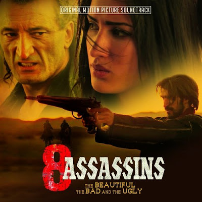 8 Assassins - The Beautiful, the Bad and the Ugly Soundtrack